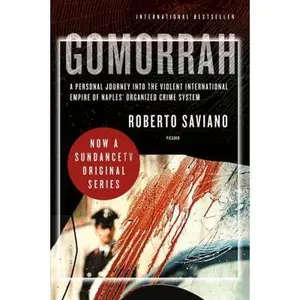 USED Book - Gomorrah: A Personal Journey into the Violent International Empire of Naples' Organized Crime System by Roberto Saviano (Paperback) - english