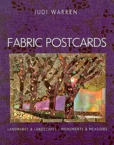 USED-Fabric Postcards: Landmarks & Landscapes, Monuments & Meadows by Judi Warren (Paperback)