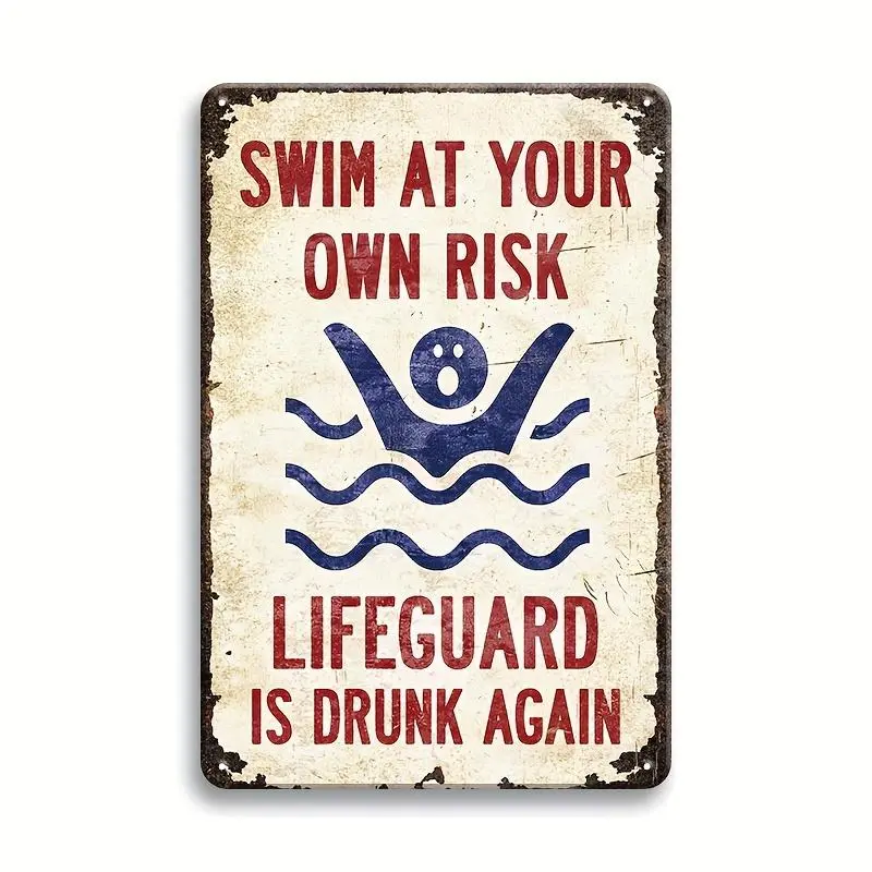 Retro "Swim At Your Own Risk" Lettering Metal Steel Sign, 1 Count, Home Decor Plaques & Signs, Indoor Home Pool Wall Decor, Beach Party Decoration