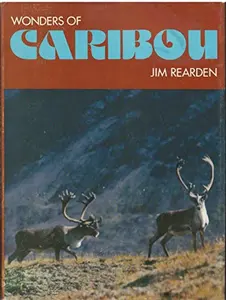 USED Book - Wonders of caribou (Dodd, Mead wonders books) by Jim Rearden (Hardcover) - english