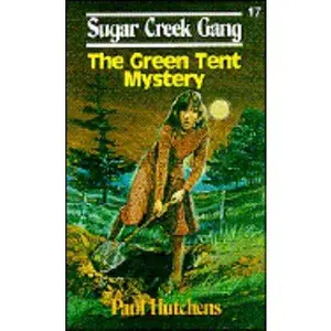 USED-The Green Tent Mystery (Sugar Creek Gang) by paul-hutchens (Paperback)