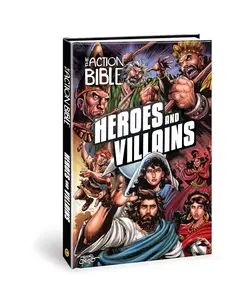 The Action Bible: Heroes and Villains (Action Bible Series) Hardcover