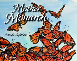 USED-Mother Monarch by Lighthipe, Mindy (Hardcover)