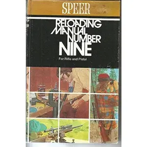 USED-Speer Reloading Manual, Number Nine (9), For Rifle And Pistol by Speer (Hardcover)