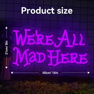 We're All Mad Here Neon Sign ,Wedding Party Decor, Funny Party Wall Decor Light, Funny Home Decor, Man cave Wall Decor,Birthday Gifts, Classic Quote Neon summerwins,summerwins