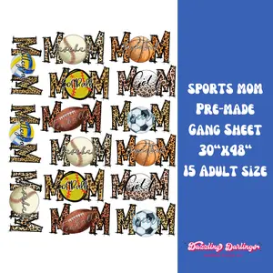 Sports Mom 30x48 Pre-Made Dtf Print Direct to Film Gang Sheet Baseball Softball Basketball Football Golf Volleyball Soccer Clear Film Transfers T-shirt Transfers