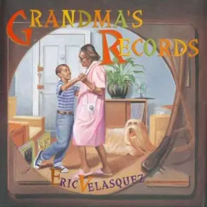 USED-Grandma's Records by Eric Velasquez (Hardcover)