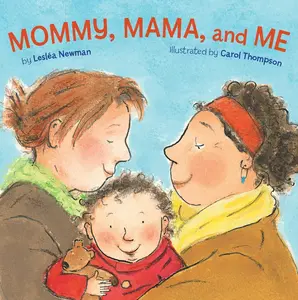 USED-Mommy, Mama, and Me by Newman, Lesléa (Board book)