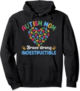 Autism Mom Brave Strong Indestructible Pullover Hoodie - Margaritahe Shop 57B0D33XTZCS