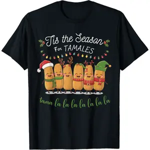 Tis The Season For Tamales Food Mexican Christmas T-Shirt, 100% Cotton, Single Side Printed, Black Short Sleeve T-shirt, 1 pc, Christmas Halloween Thanksgiving Gift