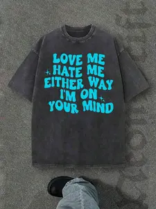 Love Me Hate Me Either Way I'm On Your Mind Bubble Font Acid Wash T Shirt Y2K Aesthetic Oversized Streetwear Tee