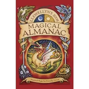USED-Llewellyn's 2008 Magical Almanac: Practical Magic for Everyday Living (Annuals - Magical Almanac) by Elizabeth Hazel (Paperback)