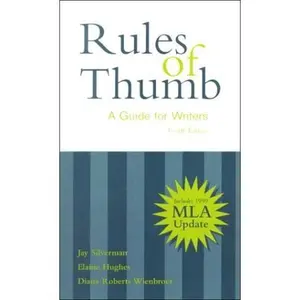 USED-Rules of Thumb: A Guide for Writers with 1999 MLA Updates by Jay Silverman (Unknown)