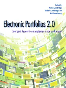 USED-Electronic Portfolios 2.0: Emergent Research on Implementation and Impact by Cambridge, Darren (Paperback)
