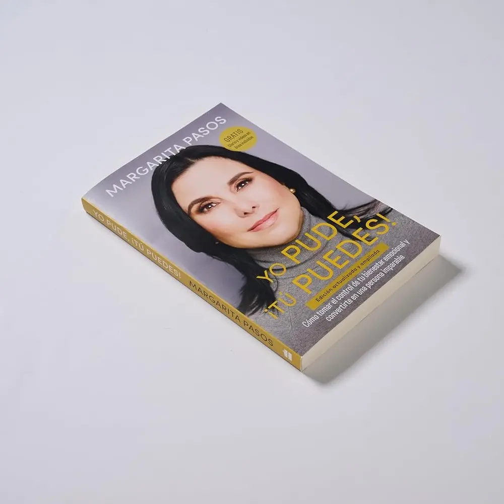 Yo Pude, ¡Tú Puedes!: Cómo tomar el control de tu bienestar emocional y convertirte en una persona imparable (edición revisada y expandida) (Spanish Edition) Paperback