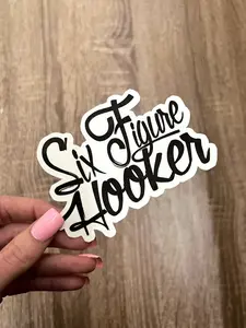 Six Figure Hooker Sticker - Electrical Workers Sticker, LINEMAN Hard Hat Sticker.