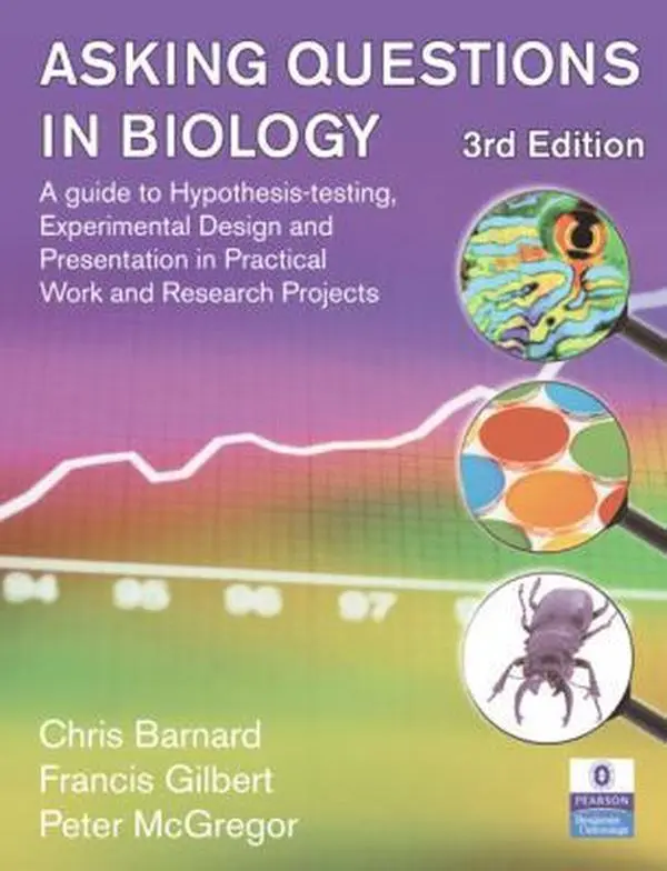 Used English Tutorial Book - Asking Questions in Biology: A Guide to Hypothesis Testing, Experimental Design, Presentation in Practical Work & Research Projects (3rd Edition) by Chris Barnard (Paperback)