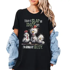 Sarcastic Chicken Shirt, Funny Chicken Owner Shirt, Farm Girl Tee, Chicken Mom Tee, Chicken Humor Shirt, Chicken Tee, Funny Adult Shirt
