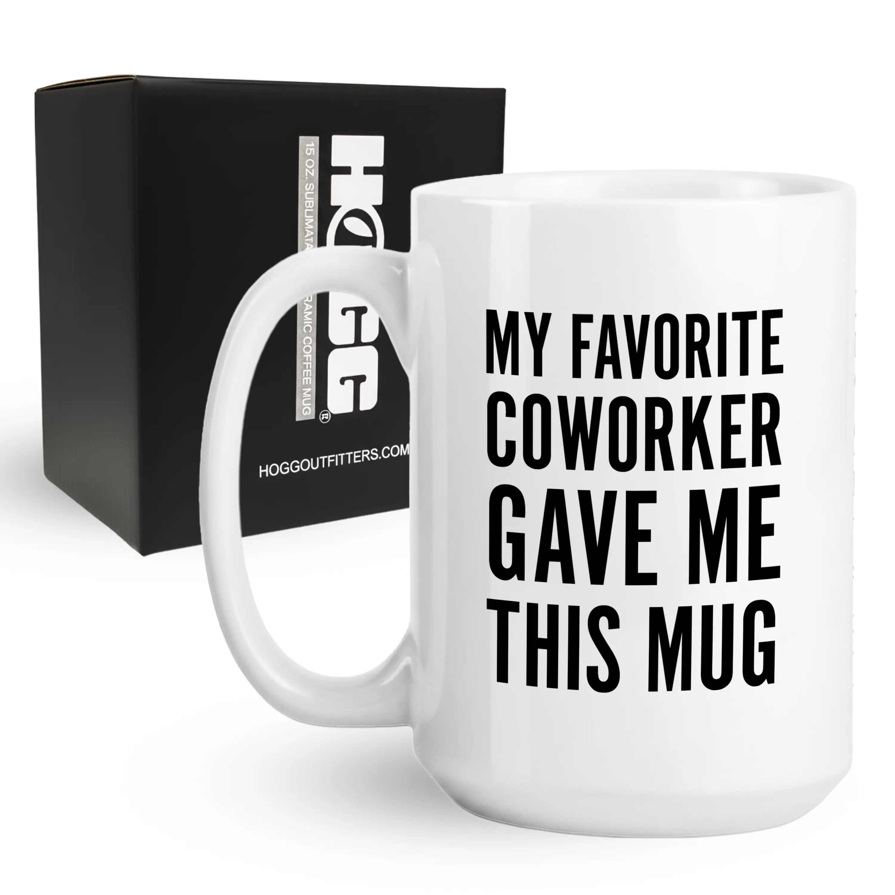 My Favorite Coworker Gave Me This Coffee Mug