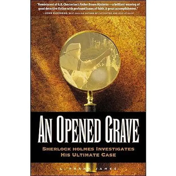 USED Book - An Opened Grave: Sherlock Holmes Investigates His Ultimate Case by L. Frank James (Paperback) - english