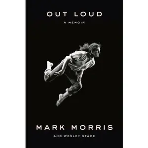 USED-Out Loud: A Memoir by Morris, Mark (Hardcover)