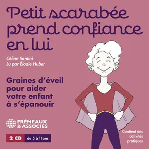 Elodie Huber - Petit Scarabee Prend Confiance en Lui - Graines  [COMPACT DISC - CD]