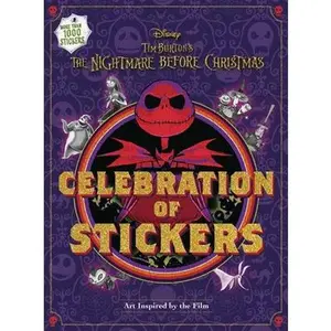Disney Tim Burton's the Nightmare Before Christmas Celebration of Stickers -- Editors of Thunder Bay Press, Hardcover