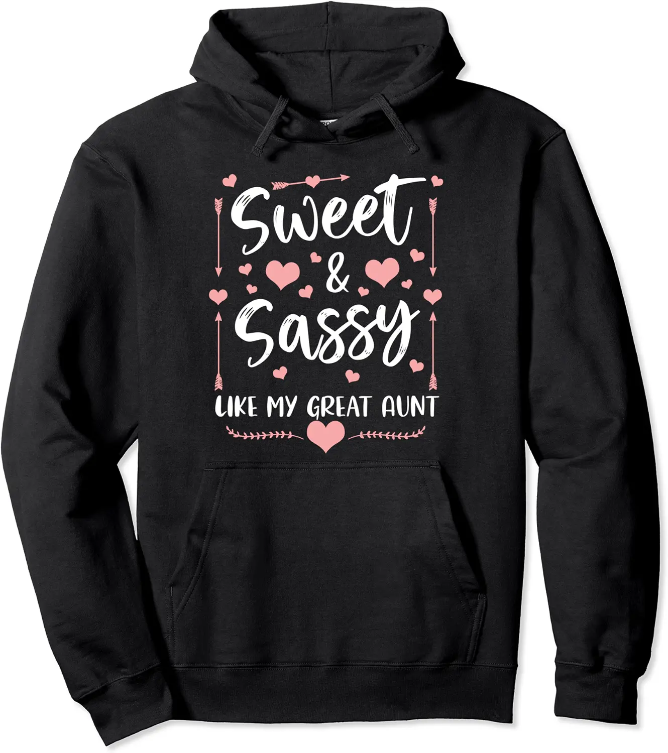 Sweet And Sassy Like My Great Aunt Matching Aunt and Niece Pullover Hoodie - Alizejaqua Shop 59B0B1PWV1J7