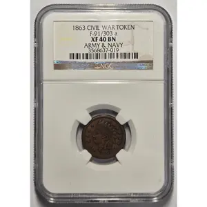 1863 CIVIL WAR F-91/303 a ARMY & NAVY TOKEN NGC XF 40 BN Certified Coin