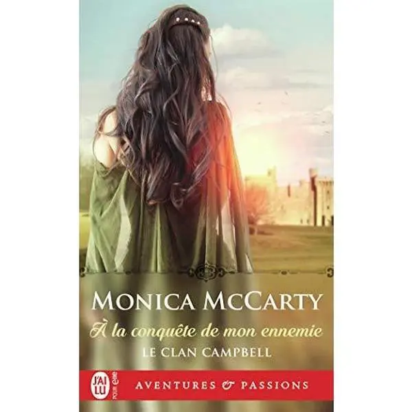 USED-À la conquête de mon ennemie (Le clan Campbell (1)) (French Edition) by Monica McCarty (Unknown)