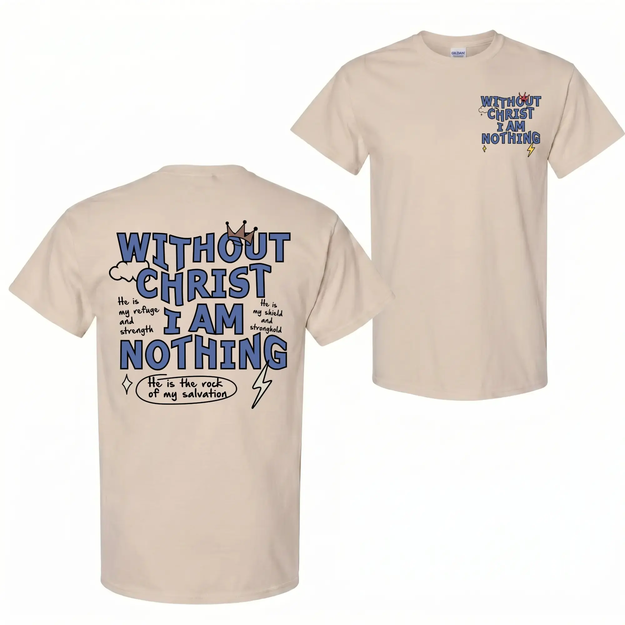 Without Christ I Am Nothing Christian T-Shirt, Christian, Faith-Based Bible Verse Graphic Tee, Inspirational Religious Streetwear, Unisex Casual Shirt for Men and Women
