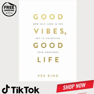 Good Vibes, Good Life: How Self-Love Is the Key to Unlocking Your Greatness: OVER 2 MILLION COPIES SOLD
