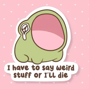 I Have To Say Weird Stuff Or I'll Die Sticker, Funny Screaming Frog Meme Sticker, Cute Waterproof Sticker, Laptop Water Bottle Decal Sticker Laptop Water Bottle Decal Sticker