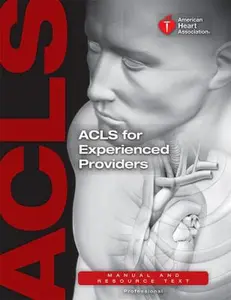 USED-ACLS for Experienced Providers: Manual and Resource Text by American Heart Association Staff (Paperback)