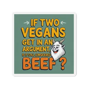 Beff Magnet, Funny Vegan Quote Magnet, Kitchen Decor, Fridge Magnet, Humorous Vegan Gift, Sarcastic Magnet
