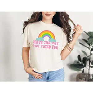 Have The Day You Voted For Boxy Tee, Funny Political Humor Shirt, Anti MAGA Satire Graphic, Activist Aesthetic Top