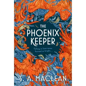 The Phoenix Keeper by S. A. Maclean [Paperback Book]