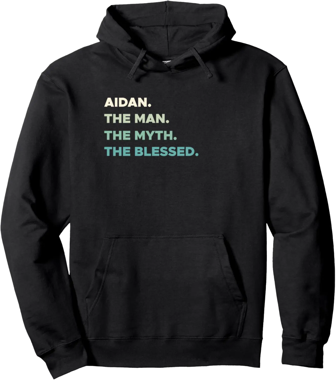 First Name Shirt | AIDAN - The Man Myth Blessed Christian Pullover Hoodie - Dilpreetka Shop 43B0BG9L4YB5
