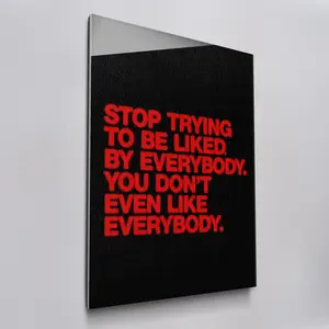 You Don't Even Like Everybody