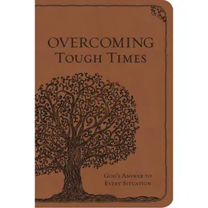 Overcoming Tough Times by Worthy Inspired [Hardcover Book]