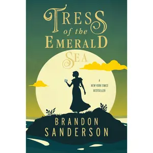 Tress of the Emerald Sea: A Cosmere Novel -- Brandon Sanderson - Paperback