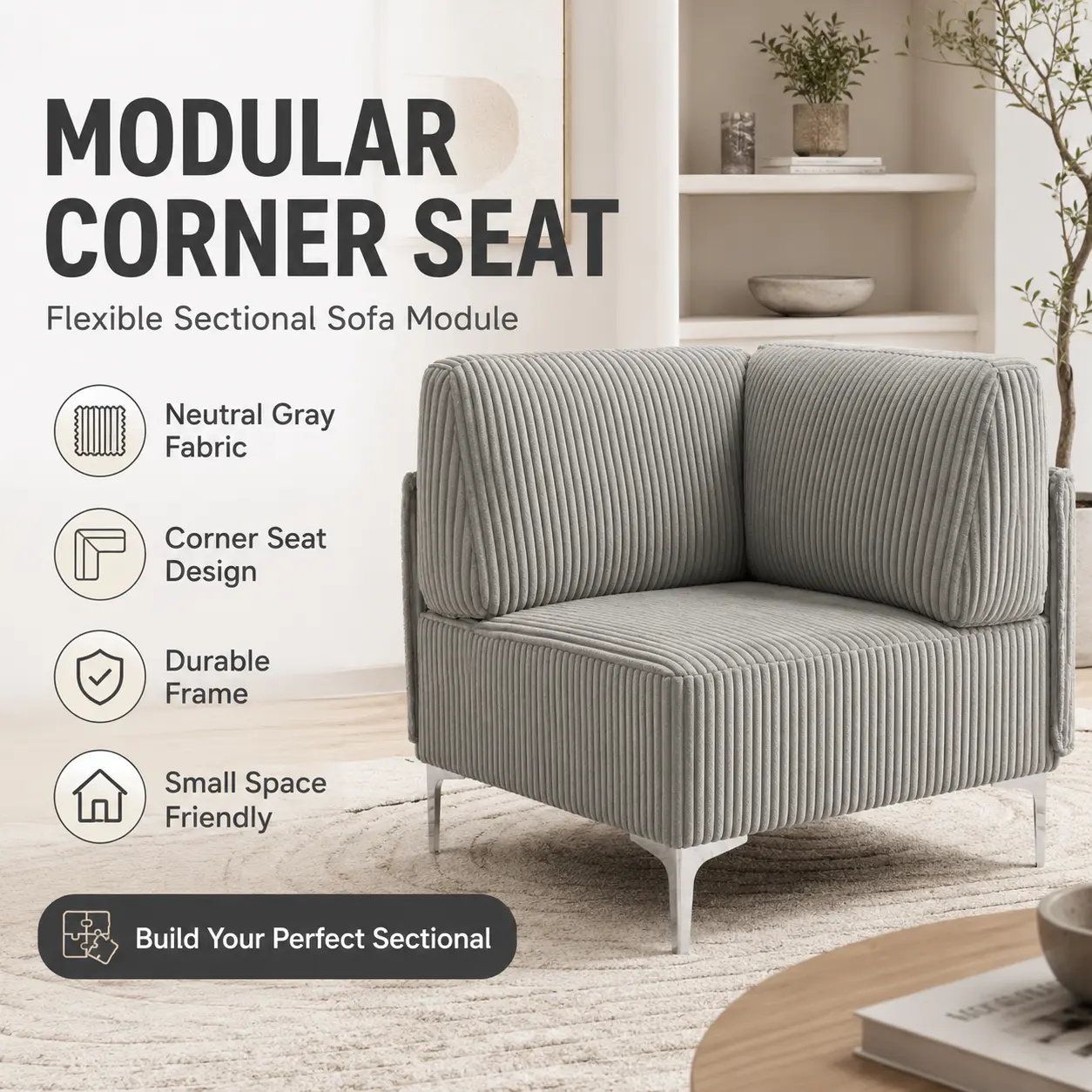 Modular Sectional Sofa Corner Seat Module Gray Sectional Couch Armless Middle Seat Module Flexible Modular Configuration Upholstered Fabric Cushion Seating Durable Frame Living Room Small Space L Shape Sectional Compatible Neutral Gray