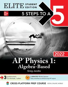 USED-5 Steps to a 5: AP Physics 1 Algebra-Based 2022 Elite Student Edition by Jacobs, Greg (Paperback)