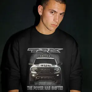 RAM 1500 TRX 702 HP Truck 'The Power Has Shifted' American Muscle Car T-Shirt Sweatshirt Hoodie Gift for Car Lovers