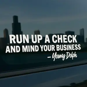 Run Up A Check Young Dolph Sticker | Hustler Quote Laptop Decal