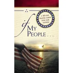 USED-If My People . . .: A 40-Day Prayer Guide for Our Nation by Jack Countryman (2012-08-27) (Paperback)