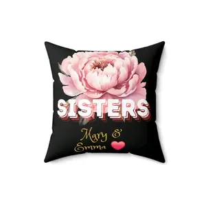 Personalized Rose Decorative Throw Pillow - Durable Polyester with "Sisters" & "Mary & Emma" Design, Hypoallergenic, Stylish Home Decor - ADD YOUR PERSONAL RELATIONSHIP AND NAMES!!! pillows