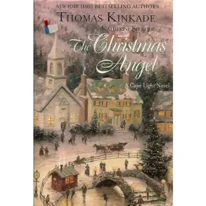 USED Book - The Christmas Angel (Cape Light, Book 6) by Thomas Kinkade (Hardcover) - english