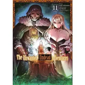 The Unwanted Undead Adventurer (Manga): Volume 11 -- Yu Okano - Paperback