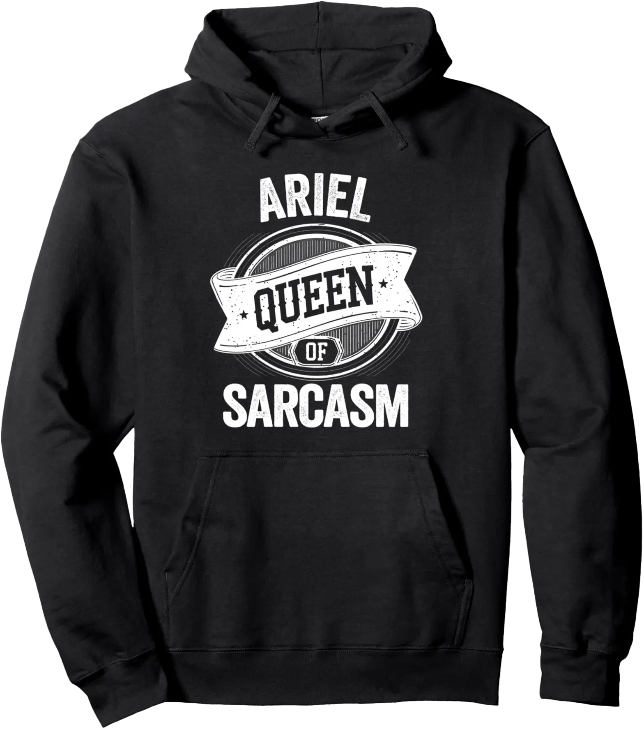 ARIEL Cute Queen Of Sarcasm ARIEL Name Pullover Hoodie - Elizabethmc Shop 43B0DPP8QXCQ